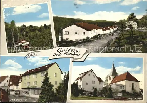 Gaiberg Jugendheim Ortspartie Evangelische Kirche Cafe Schneider Kat. Gaiberg
