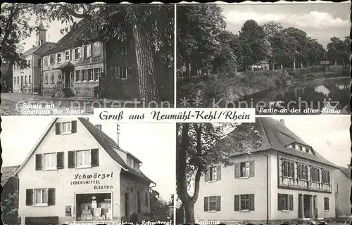 Neumuehl Kehl Schule Gasthaus Sonne Kinzig Lebensmittel Schwaerzel Rathaus Kat. Kehl