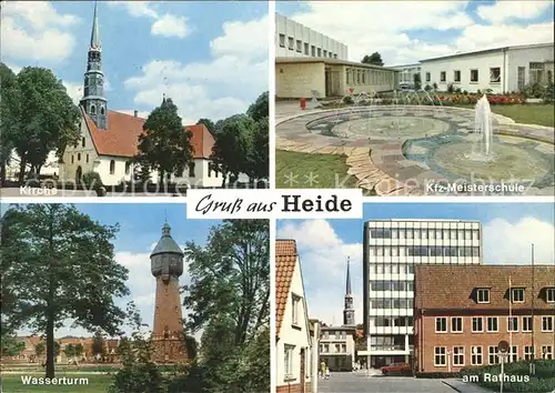 Heide Holstein Kirche KFZ Meisterschule Rathaus Wasserturm Kat. Heide