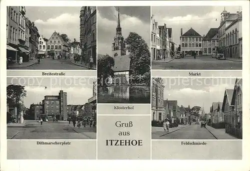 Itzehoe breitestrasse Markt Klosterhof Feldschmiede Dithmarscherplatz Kat. Itzehoe