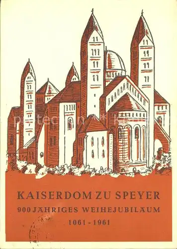Speyer Rhein Kaiserdom 900 Jahre Weihejubilaeum Kuenstlerkarte Kat. Speyer