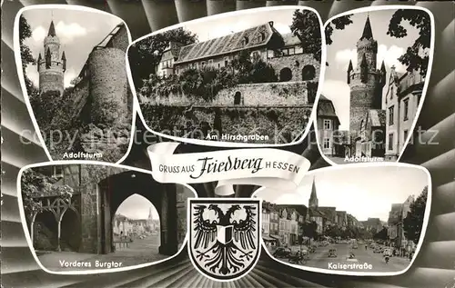 Friedberg Hessen Kaiserstr. Wappen Hirschgraben Burgtor Adolfsturm Kat. Friedberg (Hessen)