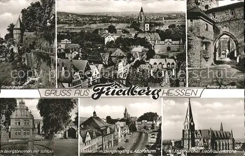 Friedberg Hessen Liebfrauenkirche Mittlere Burgtore Adolfsturm Kat. Friedberg (Hessen)