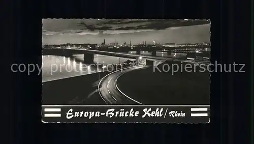 Kehl Rhein Europabruecke bei Nacht Kat. Kehl