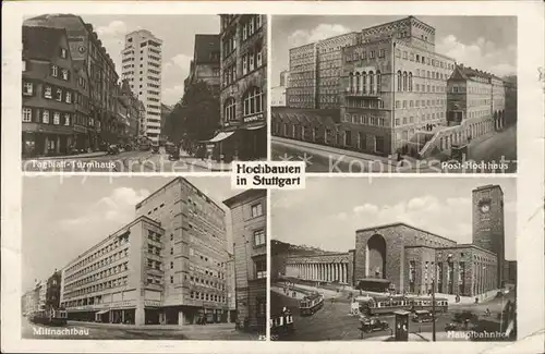Stuttgart Hochbauten Post Tagblatt Turmhaus Mittnachtbau Hauptbahnhof Kat. Stuttgart