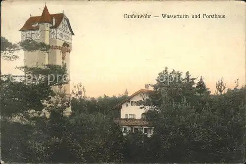 Grafenwoehr Wasserturm Forsthaus Kat. Grafenwoehr
