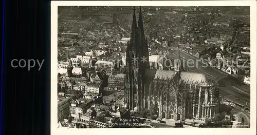 Koeln Rhein Luftaufnahme mit Dom u.Hauptbahnhof Kat. Koeln