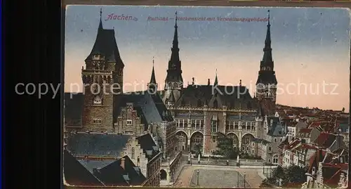 Aachen Rathaus mit Verwaltungsgebaeude (Feldpost) Kat. Aachen