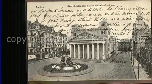 Aachen Stadttheater mit Kaiser Wilhelm Denkmal Kat. Aachen