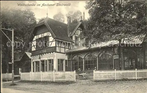 Aachen Waldschaenke im Aachener Stadtwald (Feldpost) Kat. Aachen