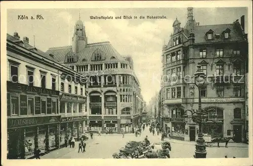 Koeln Rhein Wallraffplatz und Blick in die Hohestrasse mit Pferdekutschen Kat. Koeln