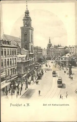 Frankfurt Main Zeil mit Katharinenkirche Kat. Frankfurt am Main