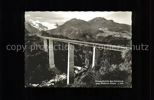 Bruecken Bauwerke Europabruecke bei Innsbruck Stubaier Alpen Kat. Bruecken