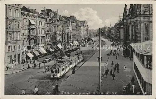 Strassenbahn Koeln Habsburgerring Opernhaus Terrasse  Kat. Strassenbahn