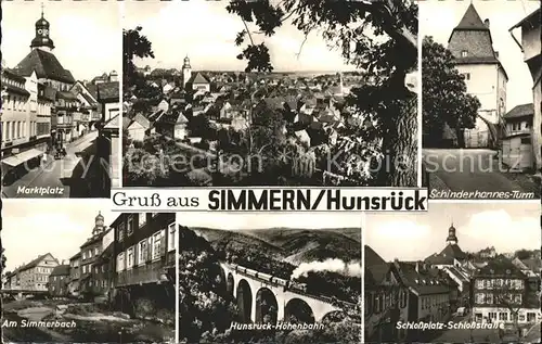 Simmern Hunsrueck Marktplatz Schinderhannes Turm Simmerbach Hoehenbahn Dampflokomotive Viadukt Schlossplatz Kat. Simmern  Hunsrueck