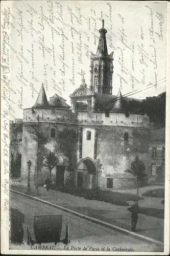 aw13121 Cambrai Cathedrale
Porte de Paris Kategorie. Cambrai Alte Ansichtskarten