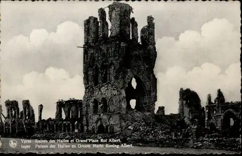 Ypres Ypern West Vlaanderen Ypres Leper Ruines Halles Grand Place Roi Albert Markt Koning Albert * /  /