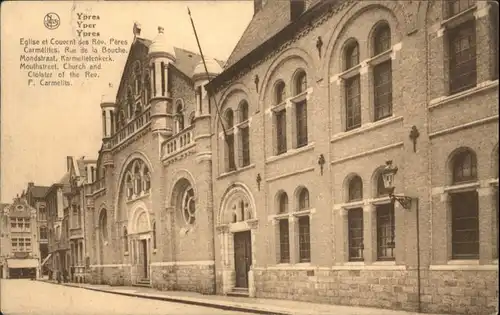 Ypres Ypern West Vlaanderen Ypres Yper Eglise Couvent Rev. Peres Carmelites Rue Bouche Montstraat Karmelietenkerk x /  /