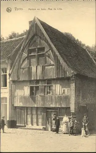 Ypres Ypern West Vlaanderen Ypres Maison Bois Rue Lille * /  /