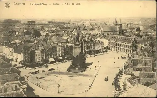 Courtrai Flandre Courtrai Beffroi Grand Place Hotel de Ville x / Kortrijk /