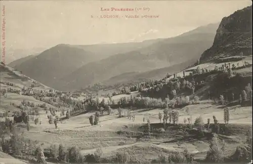 Luchon Haute-Garonne Luchon Vallee d'Oueilh * / Bagneres-de-Luchon /Arrond. de Saint-Gaudens