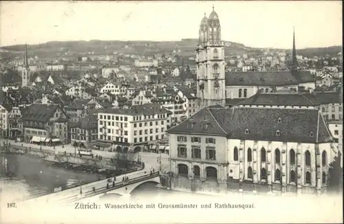 Zuerich Zuerich Wasser Kirche Grossmuenster Rathausquai * / Zuerich /Bz. Zuerich City