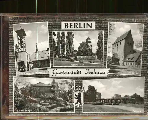 Frohnau Berlin Casino-Turm Ev. Kirche Buddha-Tempel Pergola / Berlin /Berlin Stadtkreis