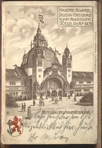 Ausstellung Industrie Gewerbe Kunst Duesseldorf 1902  Mittelbau Hauptgebaeude Wappen