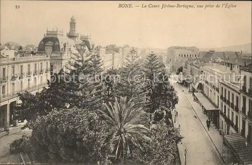 Bone Le Cours Jerome Bertagna vue prise de l Eglise Kat. Algerien
