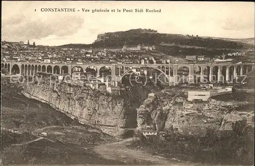 Constantine Vue generale et Pont de Sidi Rached Kat. Algerien