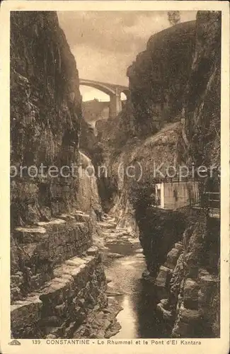 Constantine Gorges du Rhummel et Pont d El Kantara Kat. Algerien
