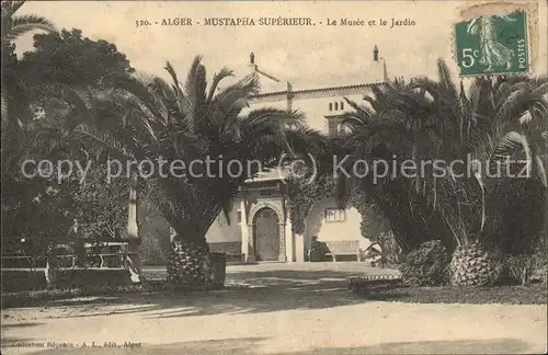 Alger Algerien Mustapha Superieur Musee et Jardin Stempel auf AK / Algier Algerien /
