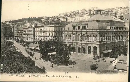 Alger Algerien Place de la Republique et Theatre Municipal tram / Algier Algerien /