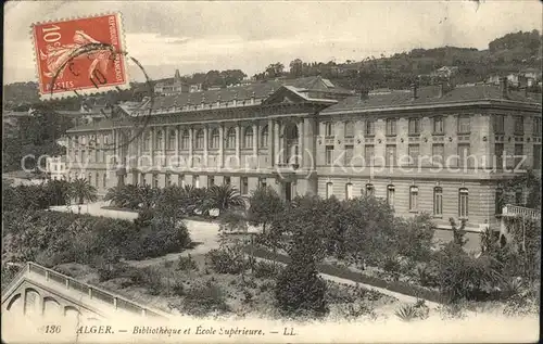 Alger Algerien Bibliotheque et Ecoles Superieures Stempel auf AK / Algier Algerien /