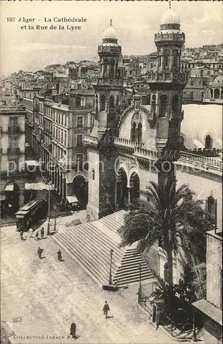 Alger Algerien Cathedrale et Rue de la Lyre / Algier Algerien /