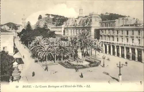 Bone Cours Bertagna et l Hotel de Ville Kat. Algerien