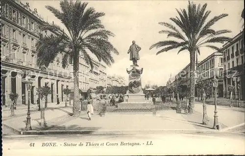 Bone Statue de Thiers et Cours Bertagna Kat. Algerien