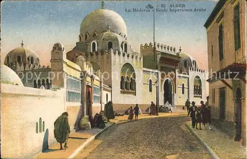 Alger Algerien Medersa Ecole Superieure Arabe / Algier Algerien /