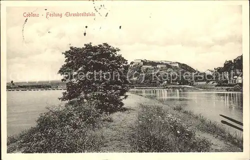 Coblenz Koblenz Festung Ehrenbreitstein Uferpartie am Rhein Feldpost Kat. Koblenz Rhein