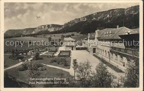 Muthmannsdorf Winzendorf Genesungsheim Felbring Kat. Winzendorf Muthmannsdorf