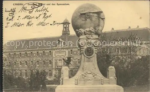 Cambrai Denkmal Pleriot und das Gymnasium Feldpost  Kat. Cambrai