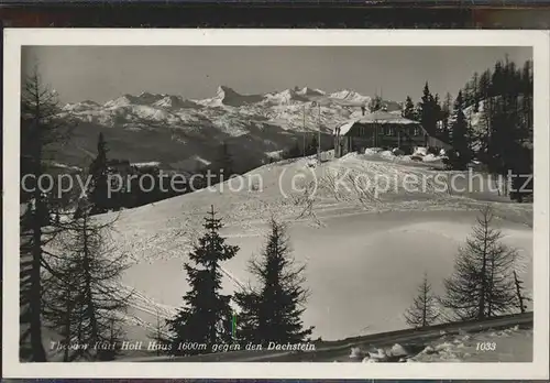 Dachstein Gebirge Theodor Karl Holl Haus Kat. Oesterreich