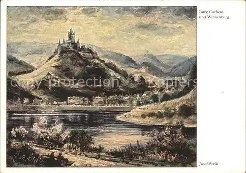 Cochem Mosel Burg Cochem und Winnenburg Kuenstlerkarte Josef Steib Kat. Cochem