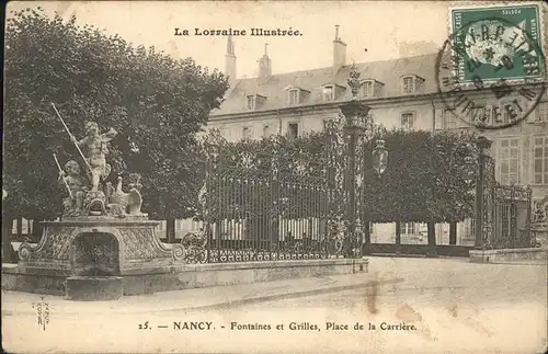 Nancy Lothringen Fontaines et Grilles Place de la Carriere Stempel auf AK / Nancy /Arrond. de Nancy