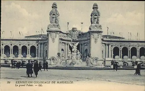 Exposition Coloniale Marseille 1922  Le grand Palais Kat. Marseille