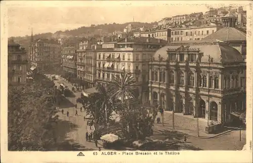 Alger Algerien Place Bresson et le Theatre / Algier Algerien /