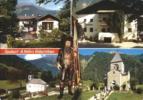 St Leonhard Passeier Geburtshaus Andreas Hofer Gasthaus Sandwirt Kapelle Freiheitskaempfer Kat. St Leonhard in Passeier Suedtirol