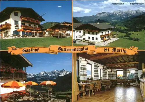 St Martin Tennengebirge Gasthof Pension Buttermilchalm Gosaukamm Bischofsmuetze Kat. St Martin Tennengebirge