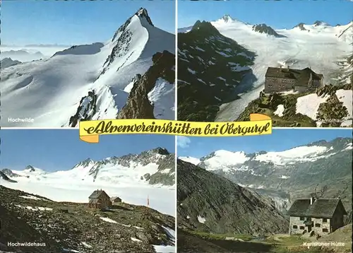 Obergurgl Soelden Tirol Alpenvereinshuetten Hochwilde Ramolhaus Hochwildhaus Karlsruher Huette Kat. Soelden oetztal