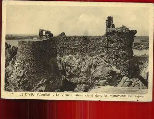 Ile d Yeu Vieux Chateau ruine monument historique Kat. Les Sables d Olonne